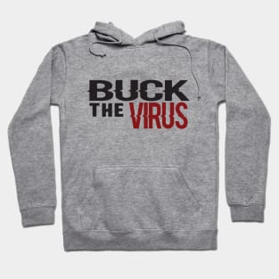 Buck the virus 2020 Hoodie